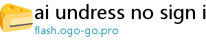 undress nude ai